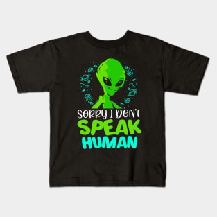 Aliens Sorry Alien Human Ufo Space Saucer Kids T-Shirt